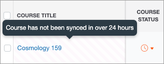 example of course (cosmology 159) with stripe pattern and hover message saying "course has not been synced in over 24 hours)